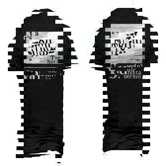 Its A Sturgill Thing You Wouldnt Understand T Shirt Sturgill Shirt For Sturgill D Men's 3D T-shirt Back Print - Seseable