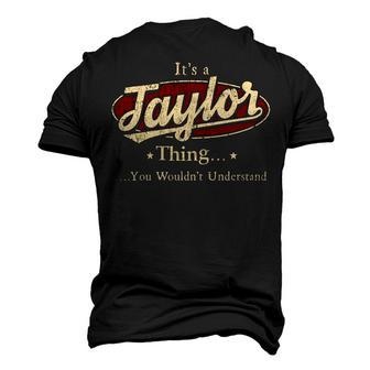 Its A Taylor Thing Mug Personalized Name T Shirt Name Print T Shirts Shirts With Name Taylor Copy Men's 3D T-shirt Back Print - Seseable
