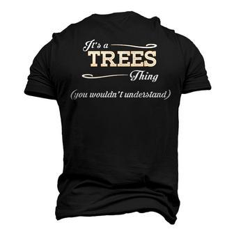 Its A Trees Thing You Wouldnt Understand T Shirt Trees Shirt For Trees Men's 3D T-shirt Back Print - Seseable