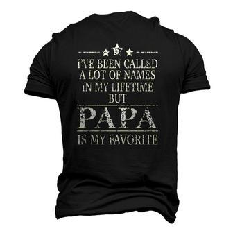 Ive Been Called A Lot Of Names In My Lifetime But Papa Is My Favorite Popular Men's 3D T-shirt Back Print - Seseable
