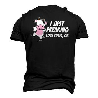 I Just Freaking Love Cows Ok Animal Lover Men's 3D T-Shirt Back Print | Mazezy
