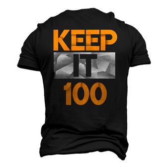 Keep It 100 Orange Color Graphic Men's 3D T-Shirt Back Print | Mazezy