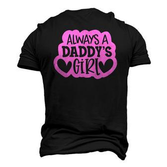 Kids Always A Daddys Girl Girls Daughter Men's 3D T-Shirt Back Print | Mazezy
