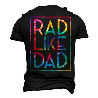 Kids Rad Like Dad Tie Dye Fathers Day Toddler Boy Girl Men's 3D T-shirt Back Print - Seseable