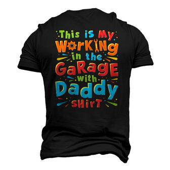 Kids This Is My Working In The Garage With Daddy Mechanic Men's 3D T-Shirt Back Print | Mazezy