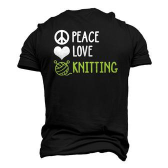 Knitting Peace Love And Knitting Quote Knitter Men's 3D T-Shirt Back Print | Mazezy