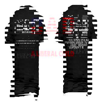 At Least You Dont Have A Liberal Child American Flag Men's 3D T-Shirt Back Print | Mazezy