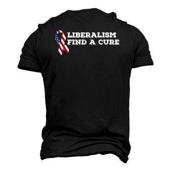 Mens Liberalism Find A Cure Men's 3D T-Shirt Back Print | Mazezy