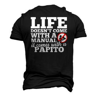 Life Doesnt Come With Manual Comes With Papito Men's 3D T-Shirt Back Print | Mazezy