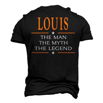 Louis Name Louis The Man The Myth The Legend Men's 3D T-shirt Back Print - Seseable