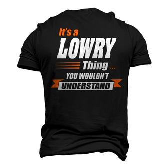 Lowry Name Its A Lowry Thing Men's 3D T-shirt Back Print - Seseable