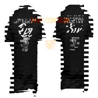 May Contain Rum Drink Alcoholic Beverage Rum Men's 3D T-Shirt Back Print | Mazezy