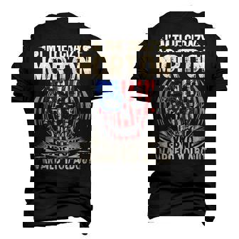 Morton Name Im The Crazy Morton Men's 3D T-shirt Back Print - Seseable