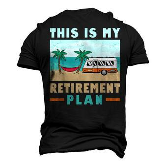 Motorhome Rv Camping Camper This Is My Retirement Plan V2 Men's 3D T-shirt Back Print - Seseable
