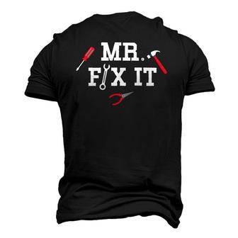 Mr Fix It Fathers Day Hand Tools Papa Daddy Men's 3D T-Shirt Back Print | Mazezy