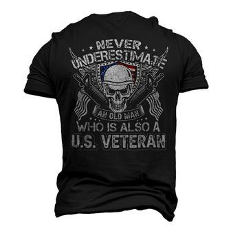 Never Understimate An Old Man Who Is Also A Us Veteran Men's 3D Print Graphic Crewneck Short Sleeve T-shirt - Monsterry