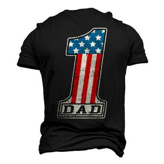 Number One Dad American Flag 4Th Of July Fathers Day Men's 3D T-shirt Back Print - Seseable