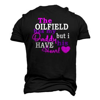 The Oilfield Has My Daddy But I Have His Heart Men's 3D T-Shirt Back Print | Mazezy