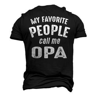 Opa Grandpa My Favorite People Call Me Opa Men's 3D T-shirt Back Print - Seseable