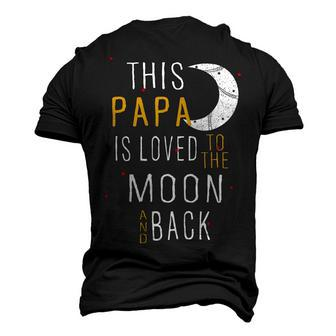 Papa Grandpa This Papa Is Loved To The Moon And Love Men's 3D T-shirt Back Print - Seseable