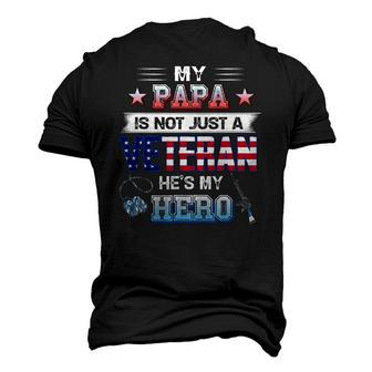 My Papa Is Not Just A Veteran Hes My Hero Veteran Day Men's 3D T-Shirt Back Print | Mazezy