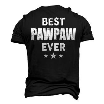 Pawpaw Grandpa Best Pawpaw Ever Men's 3D T-shirt Back Print - Seseable