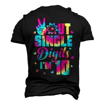 Peace Out Single Digits Im 10 Tie Dye Birthday Kids Men's 3D T-shirt Back Print - Seseable