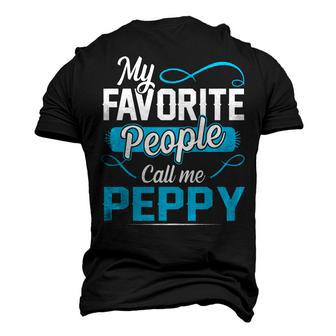 Peppy Grandpa My Favorite People Call Me Peppy V2 Men's 3D T-shirt Back Print - Seseable
