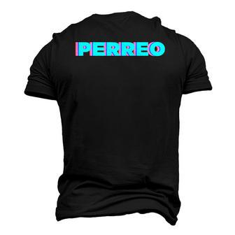 Perreo Vintage Dance And Party Music Men's 3D T-Shirt Back Print | Mazezy