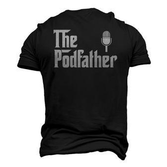 The Podcast Father Podcasting Legend Men's 3D T-Shirt Back Print | Mazezy
