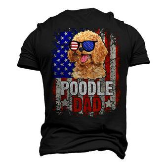 Poodle Dad 4Th Of July American Flag Glasses Dog Men Boy Men's 3D T-shirt Back Print - Seseable