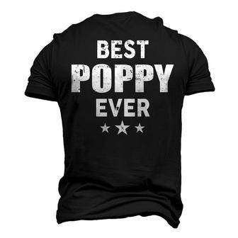 Poppy Grandpa Best Poppy Ever Men's 3D T-shirt Back Print - Seseable