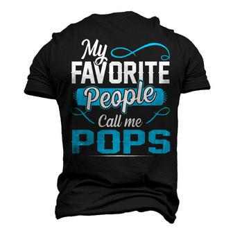 Pops Grandpa My Favorite People Call Me Pops V2 Men's 3D T-shirt Back Print - Seseable