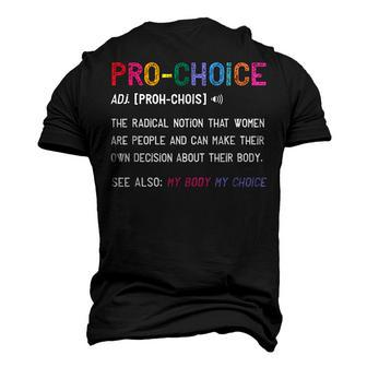 Pro Choice Definition Feminist Rights My Body My Choice V2 Men's 3D T-Shirt Back Print | Mazezy