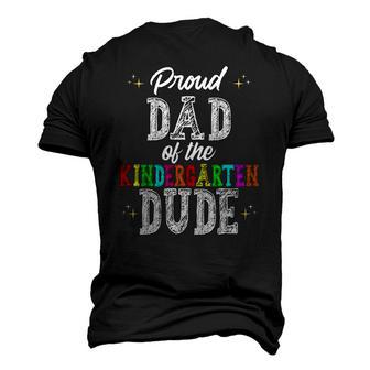 Proud Dad Of The Kindergarten Dude First Day Of School Set Men's 3D T-Shirt Back Print | Mazezy
