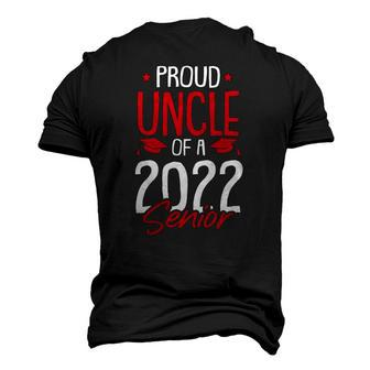 Proud Uncle Of A 2022 Senior Graduation College High-School Men's 3D T-Shirt Back Print | Mazezy