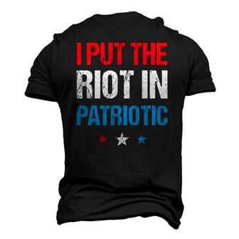 I Put The Riot In Patriotic America Fourth Of July Merch Men's 3D T-Shirt Back Print | Mazezy