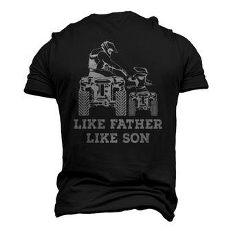 Quad Bike Like Father Like Son Four Wheeler Atv Men's 3D T-Shirt Back Print | Mazezy