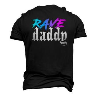 Rave Daddy Edm Music Festival Techno House Raver V2 Men's 3D T-Shirt Back Print | Mazezy