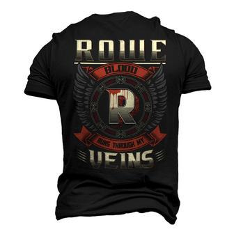 Rowe Blood Run Through My Veins Name V5 Men's 3D T-shirt Back Print - Seseable