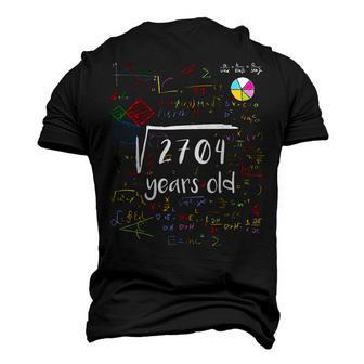 Square Root Of 2704 52Nd Birthday 52 Years Old Math B-Day Men's 3D T-shirt Back Print - Seseable