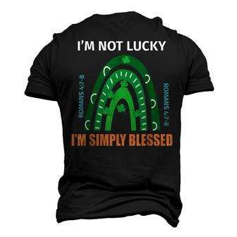 St Patrick Day Im Not Lucky Im Blessed Faith Christian Men's 3D T-shirt Back Print - Seseable