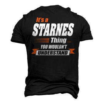 Starnes Name Its A Starnes Thing Men's 3D T-shirt Back Print - Seseable