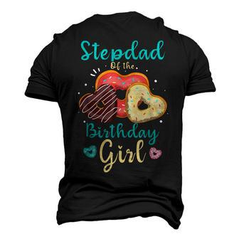 Stepdad Of The Birthday Girl Matching Family Birthday Men's 3D T-shirt Back Print - Seseable