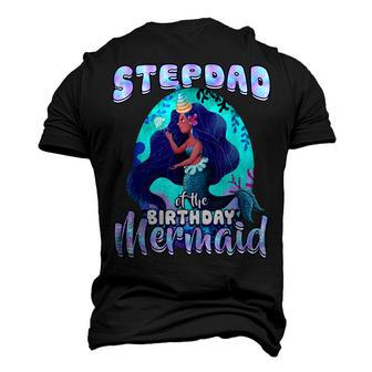 Stepdad Of The Birthday Mermaid Matching Family Party Men's 3D T-shirt Back Print - Seseable