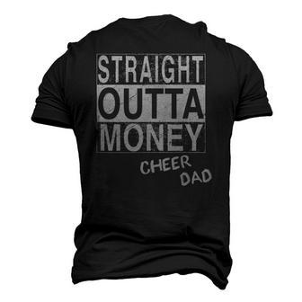 Straight Outta Money Cheer Dad Men's 3D T-Shirt Back Print | Mazezy
