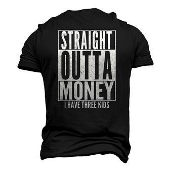 Straight Outta Money Fathers Day Dad Mens Womens Men's 3D T-Shirt Back Print | Mazezy