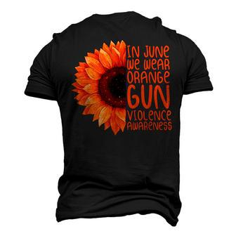 Sunflower In June We Wear Orange Gun Violence Awareness Day Men's 3D T-Shirt Back Print | Mazezy