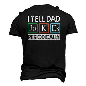 I Tell Dad Jokes Periodically Vintage Fathers Day Men's 3D T-Shirt Back Print | Mazezy