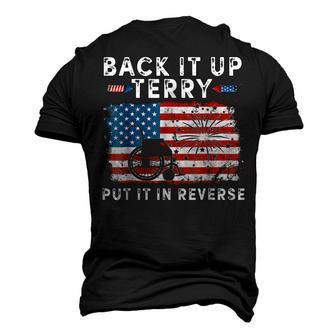 Back Up Terry Put It In Reverse Firework 4Th Of July V8 Men's 3D T-shirt Back Print - Seseable